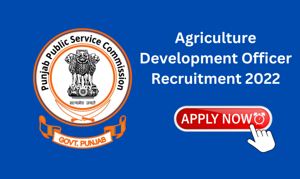 Agriculture Development Officer Recruitment 2022