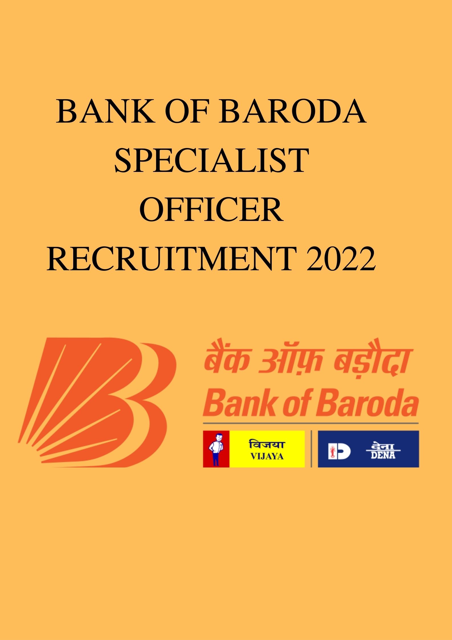 BANK OF BARODA SPECIALIST OFFICER RECRUITMENT 2022