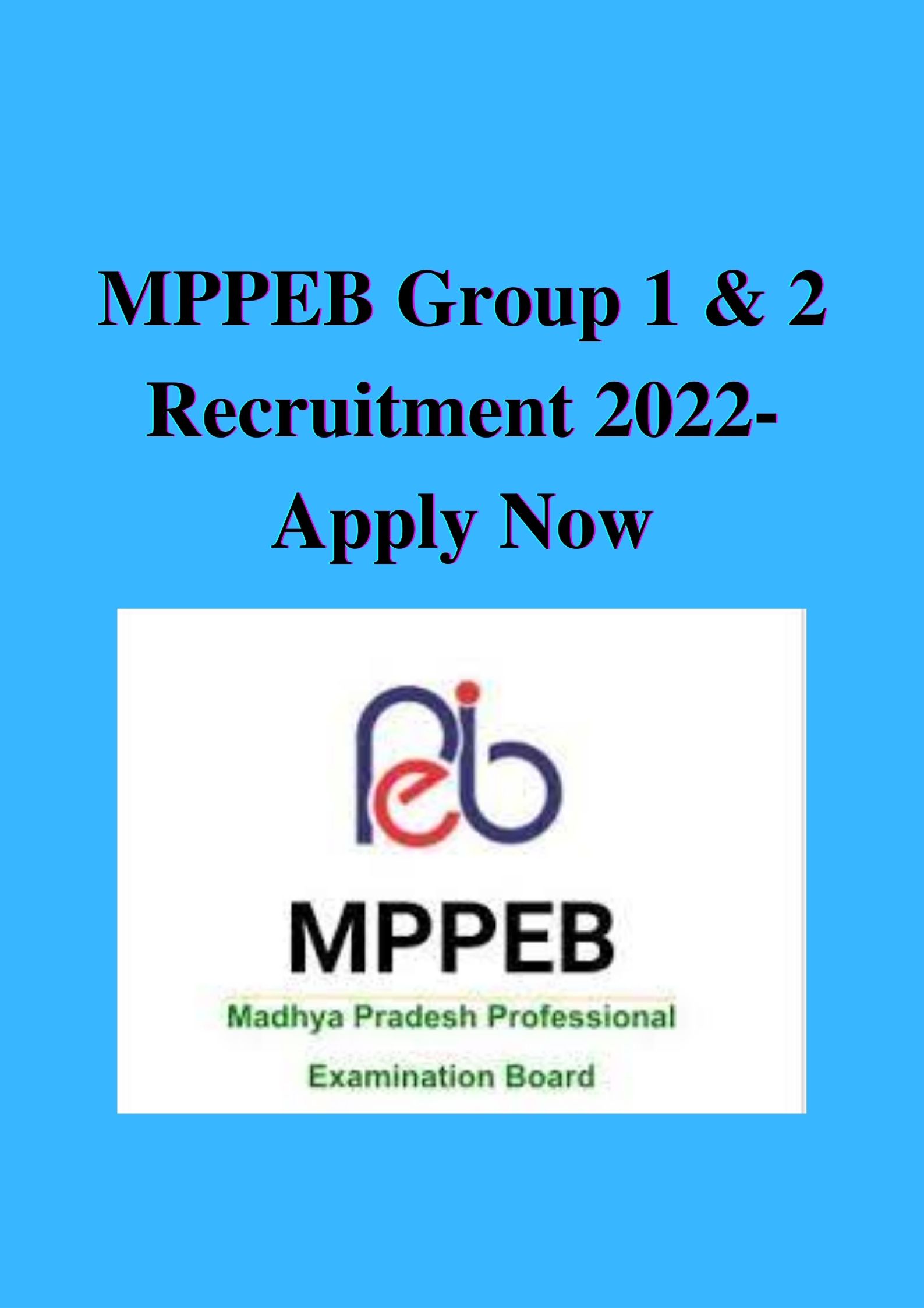 MPPEB Group 1 & 2 Recruitment 2022