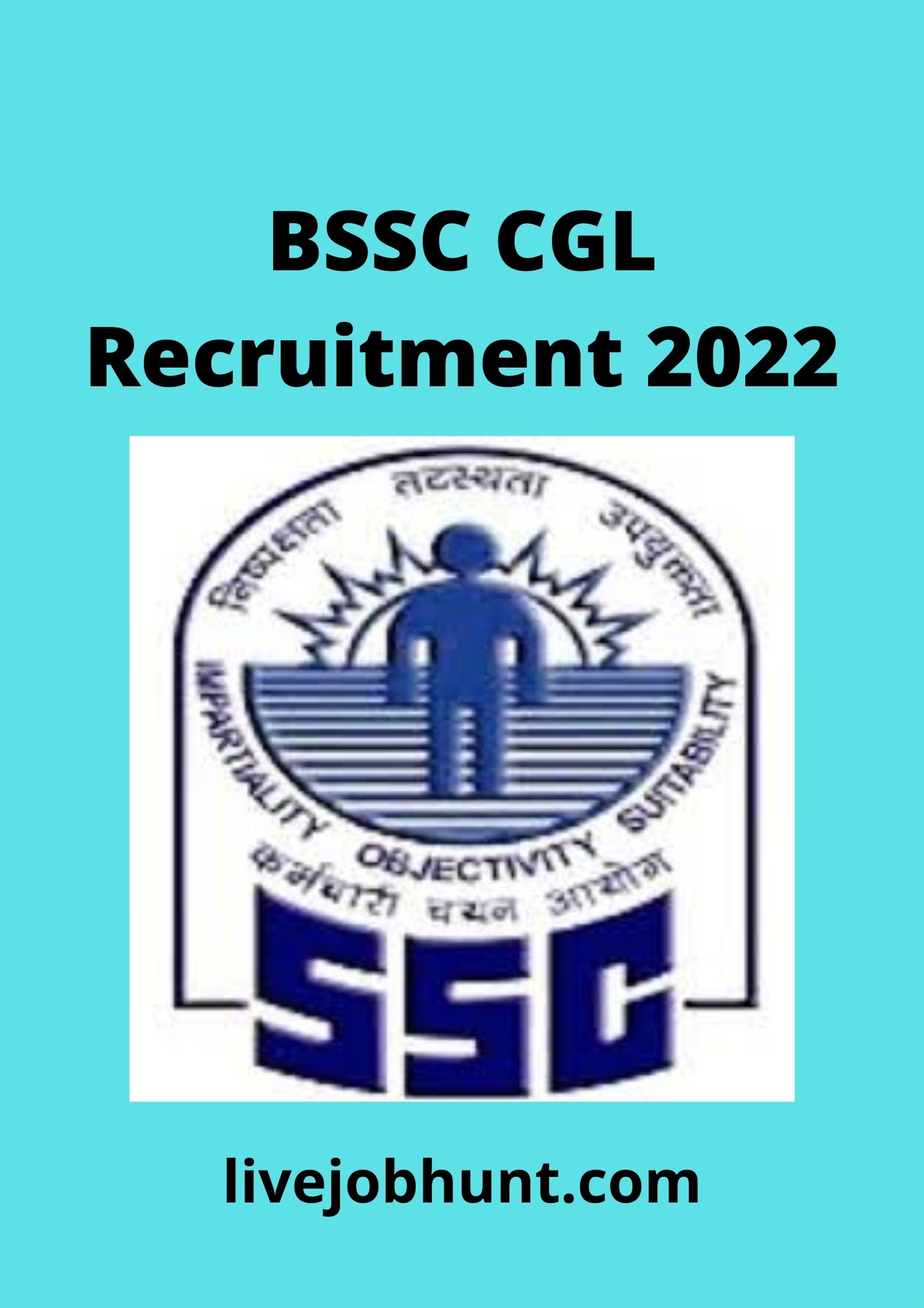  BSSC CGL Recruitment 2022