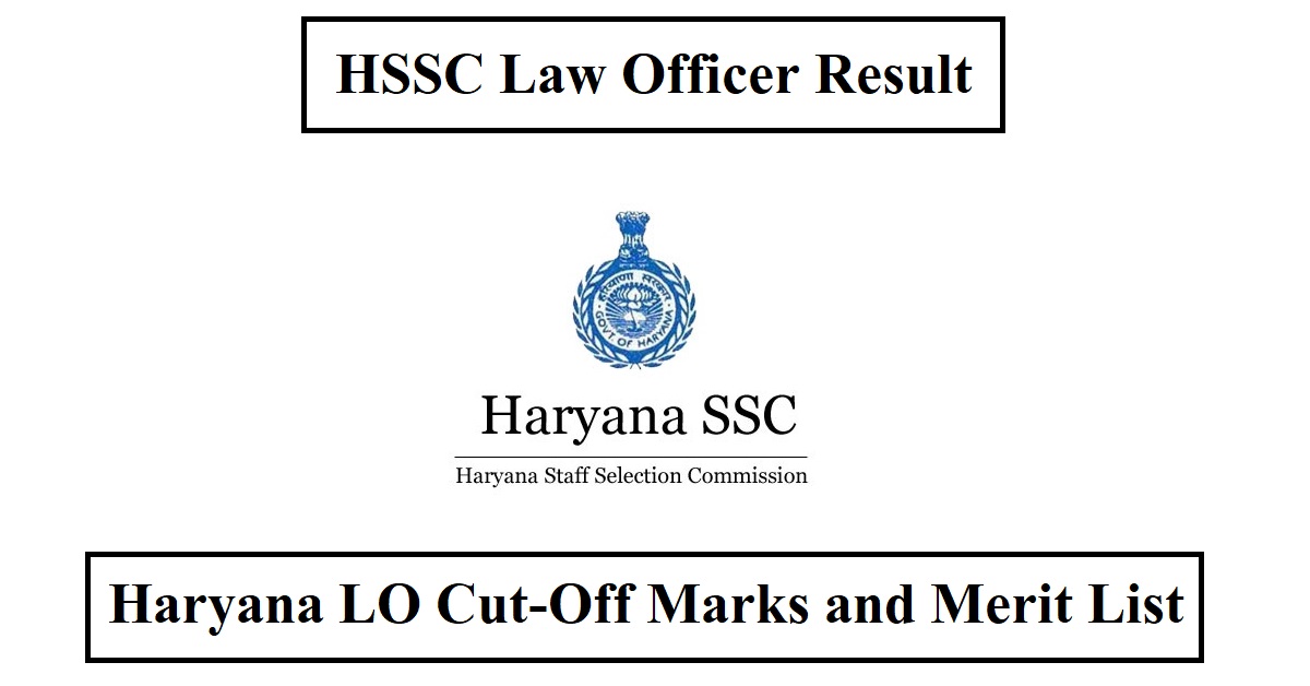 HSSC Law Officer Result 2022 (Out) Haryana LO Cut-Off Marks and Merit List