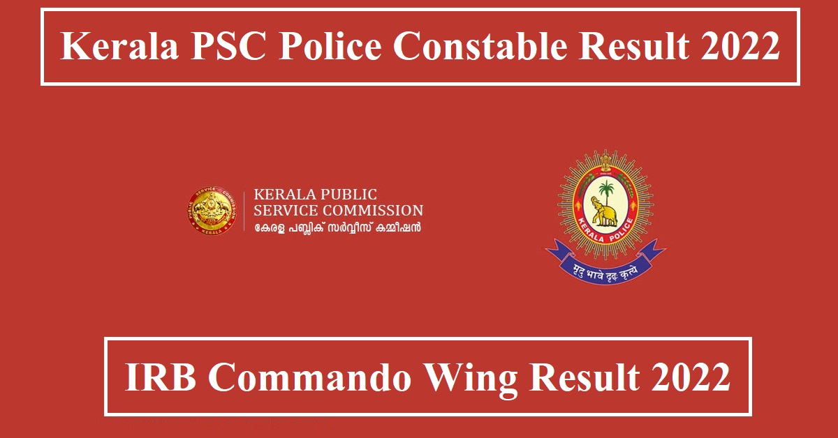 Kerala PSC Police Constable Result 2022